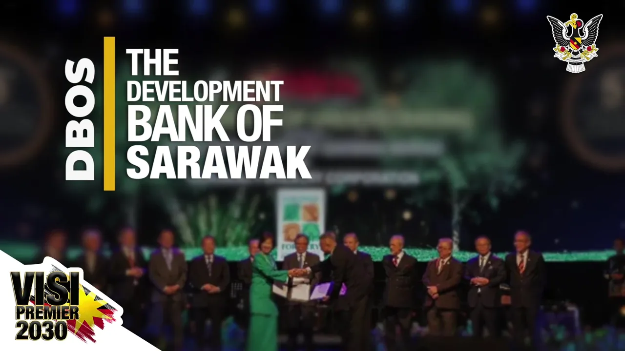 Visi Premier 2030: Development Bank of Sarawak
